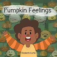 Pumpkin Feelings Pumpkin Feelings Paperback