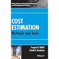 Cost Estimation: Methods and Tools (Wiley Operations Research and Management Science) Cost Estimation: Methods and Tools (Wiley Operations Research and Management Science) Hardcover Kindle Audible Audiobook Audio CD