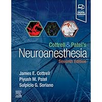 Cottrell and Patel's Neuroanesthesia Cottrell and Patel's Neuroanesthesia Hardcover Kindle