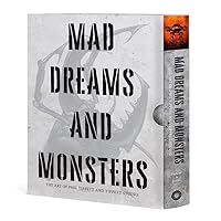 Mad Dreams and Monsters: The Art of Phil Tippett and Tippett Studio Mad Dreams and Monsters: The Art of Phil Tippett and Tippett Studio Hardcover Kindle