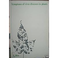 Symptoms of Virus Diseases in Plants: With Index of Names and Symptoms