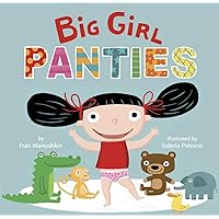 Big Girl Panties Big Girl Panties Board book Kindle Hardcover