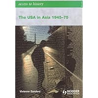 The USA in Asia 1945-75 (Access to History) The USA in Asia 1945-75 (Access to History) Paperback