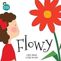 Flowy (El Mundo de Lucía) (Spanish Edition)