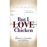But I Love Chicken But I Love Chicken Hardcover Kindle Paperback