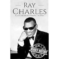 Ray Charles: A Life from Beginning to End (Biographies of Musicians) Ray Charles: A Life from Beginning to End (Biographies of Musicians) Kindle Audible Audiobook Paperback Hardcover