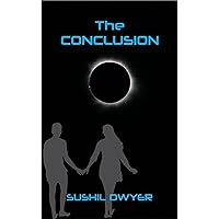 The Conclusion (Musings on the Word of God) The Conclusion (Musings on the Word of God) Kindle Paperback