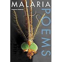 Malaria, Poems Malaria, Poems Paperback Kindle