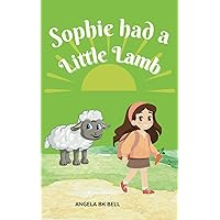Sophie had a Little Lamb Sophie had a Little Lamb Paperback