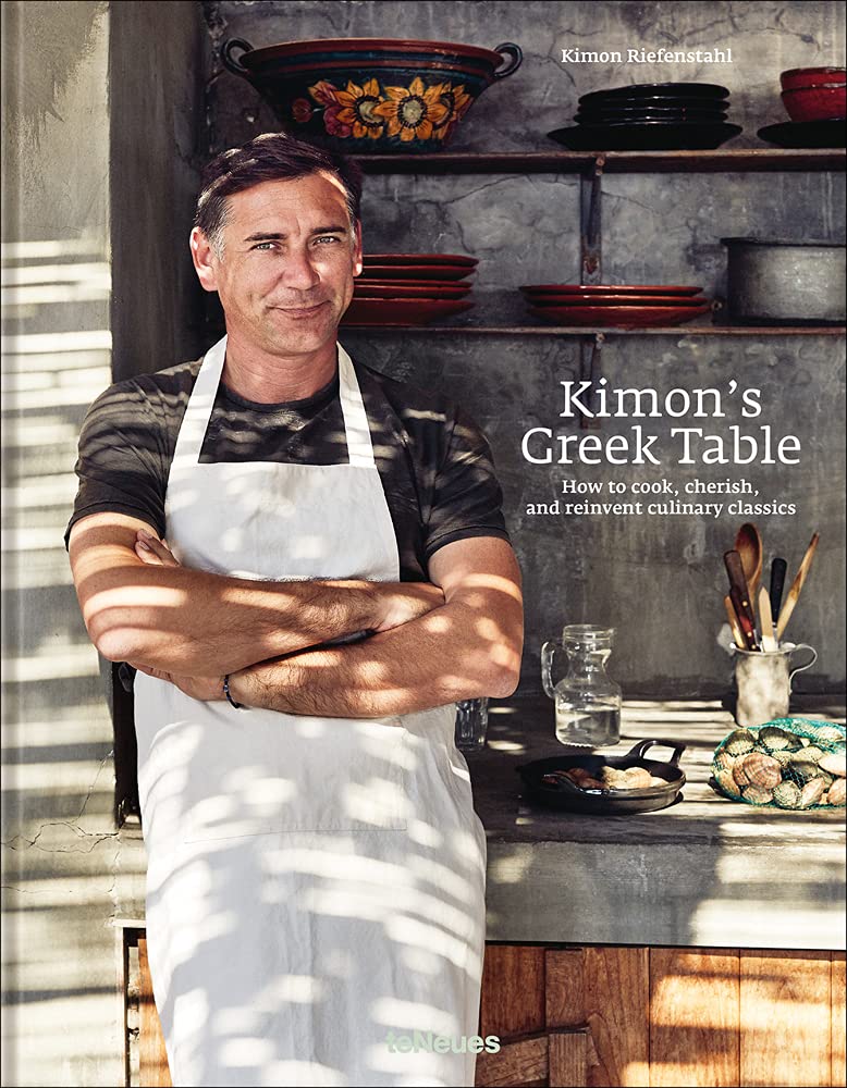 Kimon's Greek Table: How to cook, cherish, and reinvent culinary classics