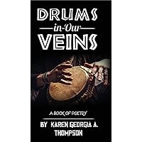 Drums In Our Veins Drums In Our Veins Paperback Kindle