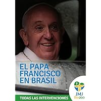El Papa Francisco en Brasil (Spanish Edition)