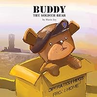 Buddy the Soldier Bear Buddy the Soldier Bear Paperback Kindle