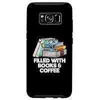 Galaxy S8 Filled with Books and Coffee Happiness Reading Positive Case