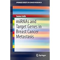miRNAs and Target Genes in Breast Cancer Metastasis (SpringerBriefs in Cancer Research) miRNAs and Target Genes in Breast Cancer Metastasis (SpringerBriefs in Cancer Research) Kindle Paperback