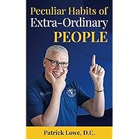 Peculiar Habits of Extra-Ordinary People Peculiar Habits of Extra-Ordinary People Paperback Kindle