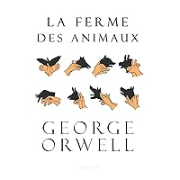 La ferme des animaux (French Edition) La ferme des animaux (French Edition) Kindle Audible Audiobook Hardcover Paperback Mass Market Paperback Audio CD Pocket Book