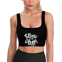 Follow Your Dream U Back Sports Bras for Women Padded Bra Comfortable Yoga Crop Tank Tops Fitness Workout Running Top