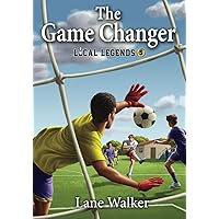 The Game Changer (Local Legends)