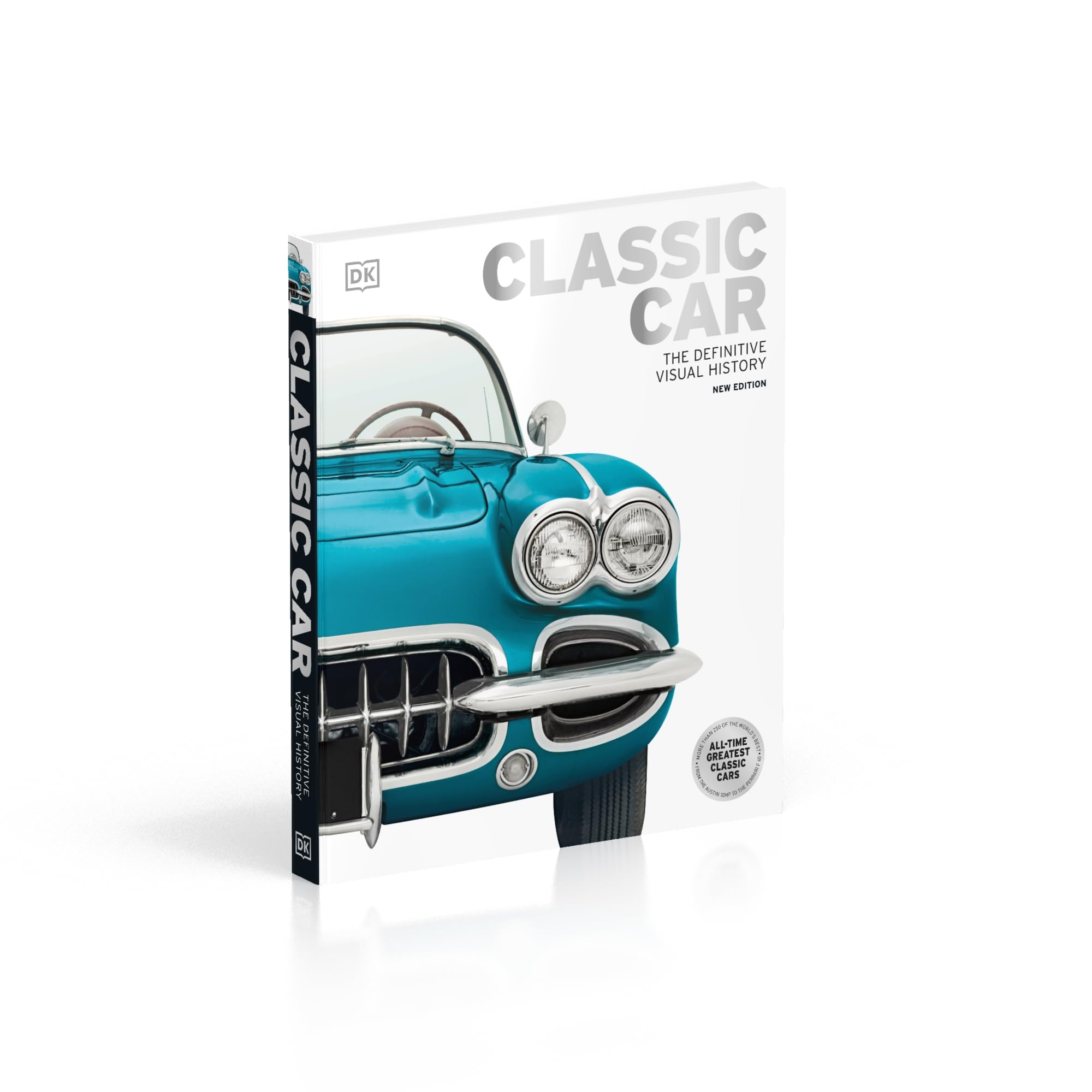 Classic Car: The Definitive Visual History