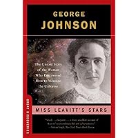 Miss Leavitt's Stars: The Untold Story of the Woman Who Discovered How to Measure the Universe (Great Discoveries) Miss Leavitt's Stars: The Untold Story of the Woman Who Discovered How to Measure the Universe (Great Discoveries) Paperback Kindle Audible Audiobook Hardcover Audio CD