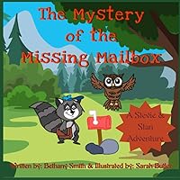 The Mystery of the Missing Mailbox: A Stevie & Stan Adventure (Stevie & Stan Adventures)