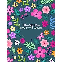 Room By Room Project Planner: Room By Room Organizer - Record Interior Design Ideas, Sketch Room Layouts, To Do Lists, Room Purchases, Household Bills, Builder Quotes, Notes, Appliances And More