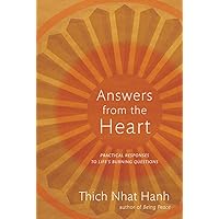 Answers from the Heart: Practical Responses to Life's Burning Questions Answers from the Heart: Practical Responses to Life's Burning Questions Paperback Kindle