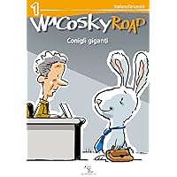 WACOSKY ROAD - Conigli giganti (Italian Edition) WACOSKY ROAD - Conigli giganti (Italian Edition) Kindle