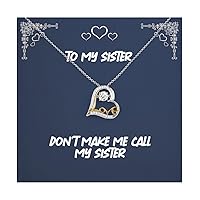 Inappropriate Sister Gifts, Don't Make Me Call My Sister, Sister Love Dancing Necklace From Sister, Jewelry For Big Sister
