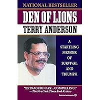 Den of Lions: A Startling Memoir of Survival and Triumph Den of Lions: A Startling Memoir of Survival and Triumph Paperback