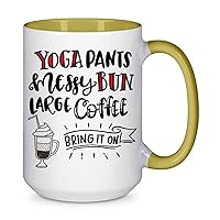 Yoga Pants Messy Buns Large Coffee Bring It On 40 Present For Birthday, Anniversary, New Year's Day 15 Oz Yellow Inner Mug
