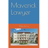 Maverick Lawyer Maverick Lawyer Paperback Kindle