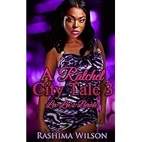 A Ratchet City Tale 3: La-La's Back! A Ratchet City Tale 3: La-La's Back! Paperback Kindle Audible Audiobook