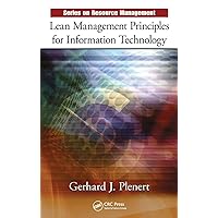 Lean Management Principles for Information Technology (Resource Management) Lean Management Principles for Information Technology (Resource Management) Hardcover Kindle