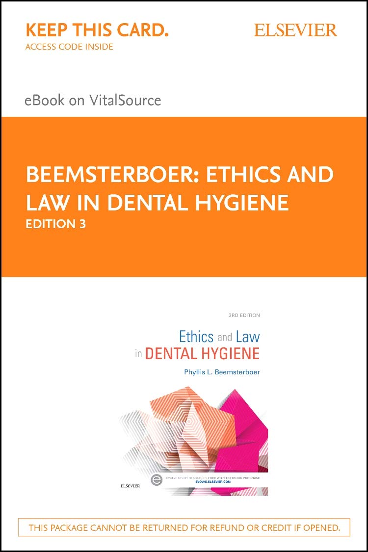 Ethics and Law in Dental Hygiene - Elsevier eBook on VitalSource (Retail Access Card): Ethics and Law in Dental Hygiene - Elsevier eBook on VitalSource (Retail Access Card)