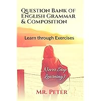 Question Bank of English Grammar & Composition