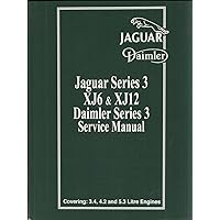 Jaguar Series 3 XJ6 and XJ12 Daimler Series 3 Service Manual: Publication Numbers AKM 9006 Edition 2 and AKM 9006 - 15 Edition 2 (Official Workshop Manual) Jaguar Series 3 XJ6 and XJ12 Daimler Series 3 Service Manual: Publication Numbers AKM 9006 Edition 2 and AKM 9006 - 15 Edition 2 (Official Workshop Manual) Paperback