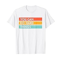 Test Day Teacher Shirt You Can Do Hard Things Women Kids T-Shirt