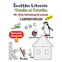 Invatam Literele | Trasam Coloram | Mr. Arty Chinstrap in lumea Labirinturilor: Carte de Colorat | Trasare Litere | Labirinturi | Activitati pentru ... coloram cu Arty Chinstrap) (Romansch Edition) Invatam Literele | Trasam Coloram | Mr. Arty Chinstrap in lumea Labirinturilor: Carte de Colorat | Trasare Litere | Labirinturi | Activitati pentru ... coloram cu Arty Chinstrap) (Romansch Edition) Paperback