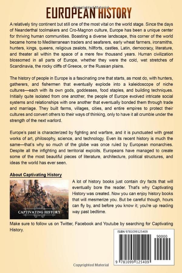 European History: A Captivating Guide to the History of Europe, Starting from the Neanderthals Through to the Roman Empire and the End of the Cold War (Exploring Europe’s Past)