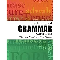 Standards Based Grammar: Grade 3: Teacher Edition Standards Based Grammar: Grade 3: Teacher Edition Paperback