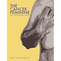 The Cancer Feminine: Art, Inspiration, Truth