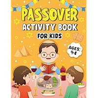 Passover Activity Book for Kids Ages 4-8: More than 100 Jewish Activity Pages for Kids, Coloring Pages, Mazes, I Spy, Crosswords, Word Search,... Perfect for Boys and Girls!