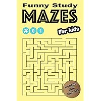 Funny Study Mazes for kids #01: 120 Mazes with solutions simple and clean Ages 5 - 12 years