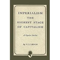 Imperialism the Highest Stage of Capitalism Imperialism the Highest Stage of Capitalism Paperback Kindle Audible Audiobook Hardcover Audio CD