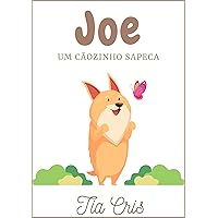 Joe um cãozinho sapeca (Portuguese Edition) Joe um cãozinho sapeca (Portuguese Edition) Kindle