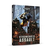 Stronghold Assault Bloody Siege Warfare in the 41st Millennium Stronghold Assault Bloody Siege Warfare in the 41st Millennium Hardcover