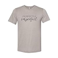 Perfectly Imperfect/Unisex Adult Tee/Trendy Tshirt/Sublimation Shirt/Gift for Her (XL, Heather Stone)