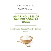 Amazing uses of baking Soda at Home : Health And Beauty Uses Of Baking Soda
